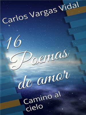 cover image of 16 Poemas de amor, Camino al cielo